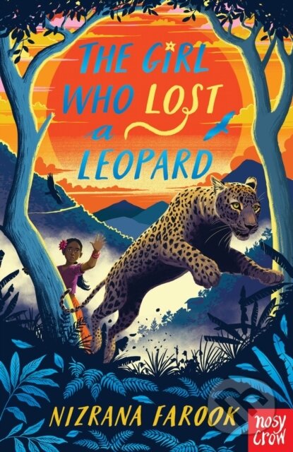Kniha: The Girl Who Lost a Leopard (Nizrana Farook). Nosy Crow, 2022 Kniha: The Girl Who Lost a Leopard (Nizrana Farook). Nosy Crow, 2022