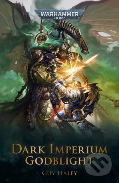 Kniha: Godblight (Guy Haley). Games Workshop, 2022 Kniha: Godblight (Guy Haley). Games Workshop, 2022