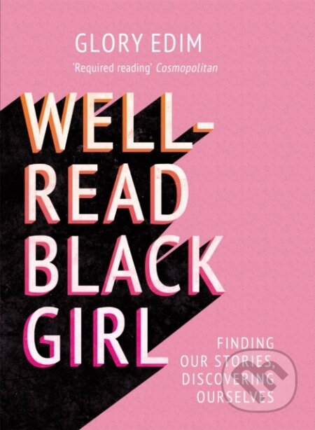 Kniha: Well-Read Black Girl (Glory Edim). Trapeze, 2023 Kniha: Well-Read Black Girl (Glory Edim). Trapeze, 2023