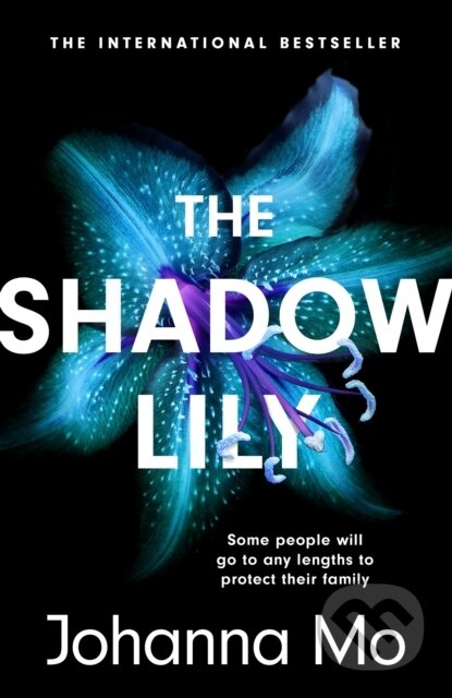 Kniha: The Shadow Lily (Johanna Mo). Headline Book, 2023 Kniha: The Shadow Lily (Johanna Mo). Headline Book, 2023