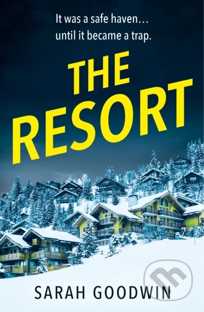 Kniha: The Resort (Sarah Goodwin). Avon, 2023 Kniha: The Resort (Sarah Goodwin). Avon, 2023