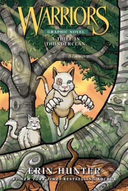 Kniha: Warriors Graphic Novel: A Thief in ThunderClan (Full-Color Adventure) (Erin Hunter). HarperCollins, 2023 Kniha: Warriors Graphic Novel: A Thief in ThunderClan (Full-Color Adventure) (Erin Hunter). HarperCollins, 2023