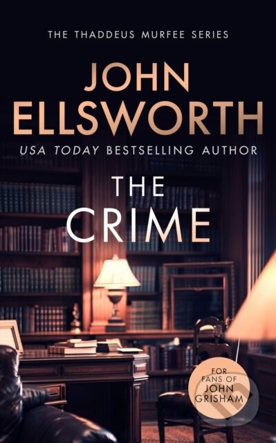 Kniha: The Crime (John Ellsworth). , 2024 Kniha: The Crime (John Ellsworth). , 2024