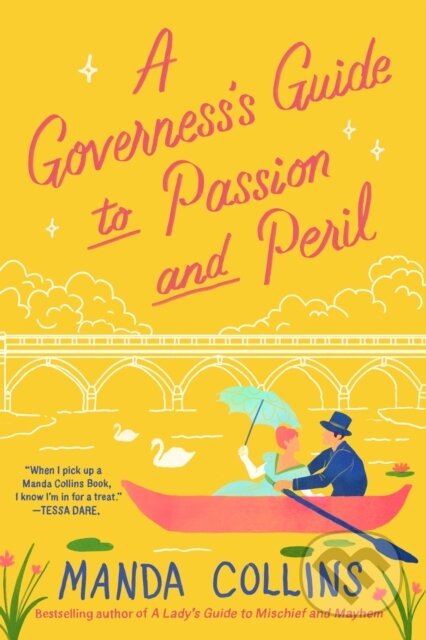 Kniha: A Governess's Guide to Passion and Peril (Manda Collins). Piatkus, 2024 Kniha: A Governess's Guide to Passion and Peril (Manda Collins). Piatkus, 2024