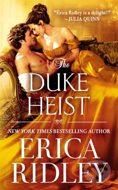 Kniha: The Duke Heist (Erica Ridley). Forever, 2021 Kniha: The Duke Heist (Erica Ridley). Forever, 2021