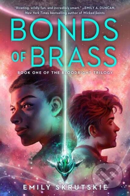 Kniha: Bonds of Brass (Emily Skrutskie). Random House, 2021 Kniha: Bonds of Brass (Emily Skrutskie). Random House, 2021