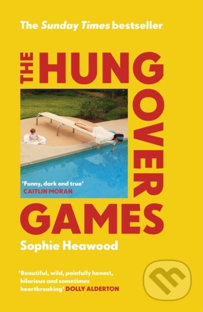 Kniha: The Hungover Games (Sophie Heawood). Vintage, 2021 Kniha: The Hungover Games (Sophie Heawood). Vintage, 2021