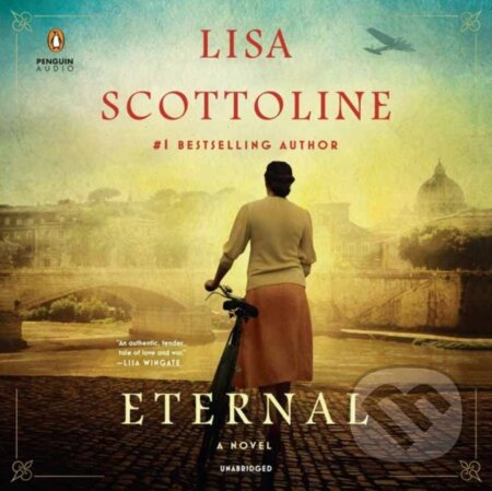 Kniha: Eternal (Unabridged) (Cassandra Campbell a Lisa Scottoline). Random House, 2021 Kniha: Eternal (Unabridged) (Cassandra Campbell a Lisa Scottoline). Random House, 2021
