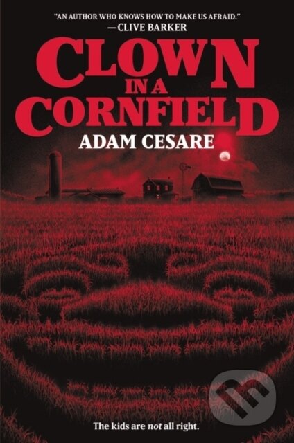 Kniha: Clown in a Cornfield (Cesare Adam). HarperCollins, 2022 Kniha: Clown in a Cornfield (Cesare Adam). HarperCollins, 2022