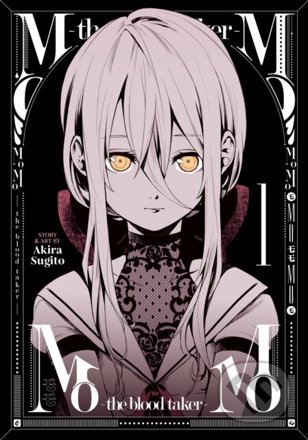 Kniha: MoMo -the blood taker- Vol. 1 (Akira Sugito). Seven Seas, 2022 Kniha: MoMo -the blood taker- Vol. 1 (Akira Sugito). Seven Seas, 2022