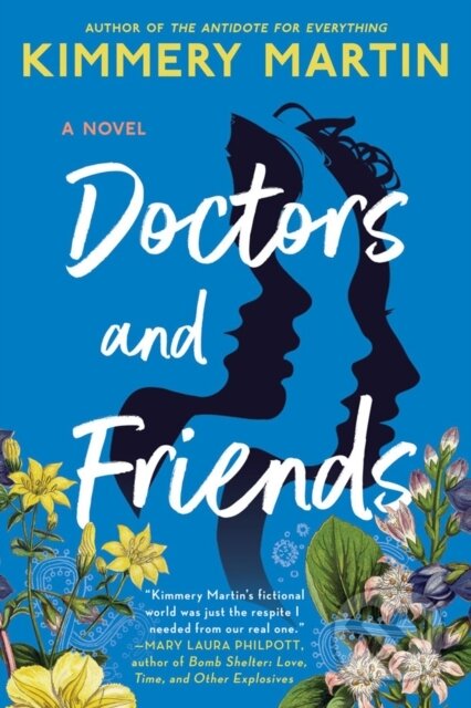 Kniha: Doctors And Friends (Kimmery Martin). , 2022 Kniha: Doctors And Friends (Kimmery Martin). , 2022