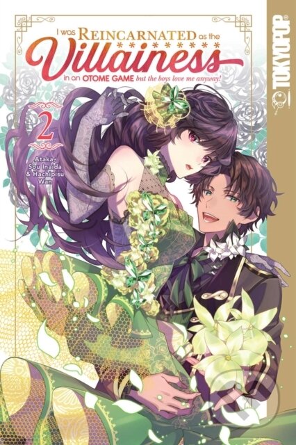 Kniha: I Was Reincarnated as the Villainess in an Otome Game but the Boys Love Me Anyway!, Volume 2 (Ataka). , 2022 Kniha: I Was Reincarnated as the Villainess in an Otome Game but the Boys Love Me Anyway!, Volume 2 (Ataka). , 2022