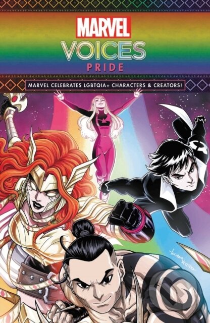 Kniha: Marvel's Voices: Pride (Anthony Oliveira a Steve Orlando). , 2022 Kniha: Marvel's Voices: Pride (Anthony Oliveira a Steve Orlando). , 2022