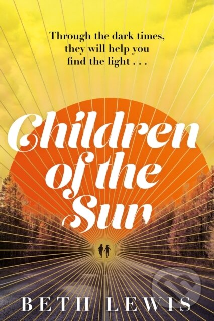 Kniha: Children of the Sun (Beth Lewis). Hodder and Stoughton, 2023 Kniha: Children of the Sun (Beth Lewis). Hodder and Stoughton, 2023