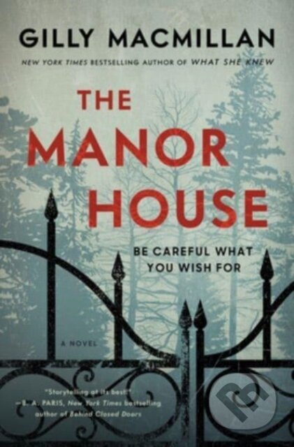 Kniha: The Manor House (Gilly Macmillan). William Morrow, 2023 Kniha: The Manor House (Gilly Macmillan). William Morrow, 2023