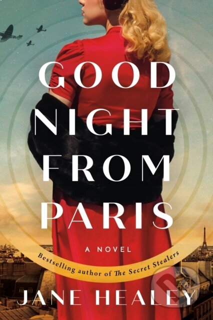 Kniha: Goodnight from Paris (Jane Healey). Lake Union Publishing, 2023 Kniha: Goodnight from Paris (Jane Healey). Lake Union Publishing, 2023