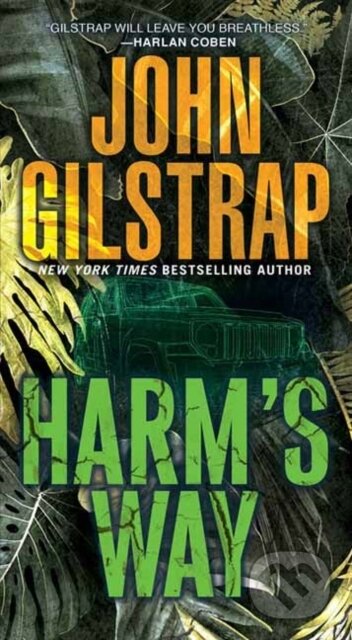 Kniha: Harm's Way (John Gilstrap). , 2023 Kniha: Harm's Way (John Gilstrap). , 2023