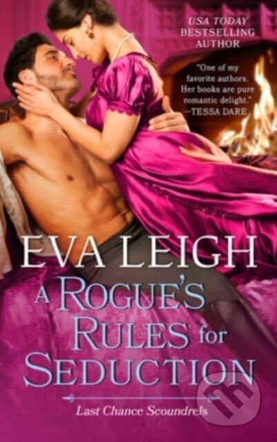 Kniha: A Rogue's Rules for Seduction (Eva Leigh). Avon, 2023 Kniha: A Rogue's Rules for Seduction (Eva Leigh). Avon, 2023