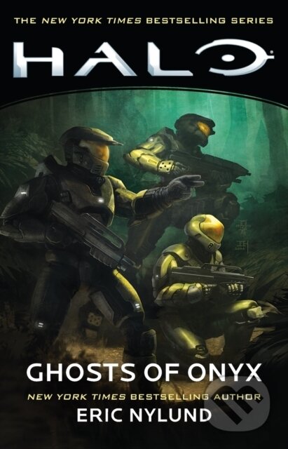 Kniha: Halo: Ghosts of Onyx (Eric Nylund). Gallery, 2025 Kniha: Halo: Ghosts of Onyx (Eric Nylund). Gallery, 2025