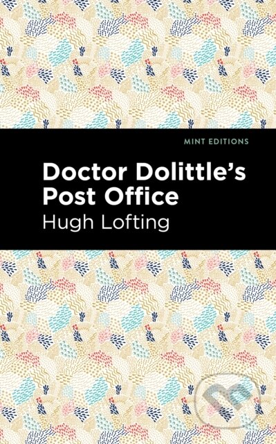 Kniha: Doctor Dolittle's Post Office (Hugh Lofting). , 2021 Kniha: Doctor Dolittle's Post Office (Hugh Lofting). , 2021