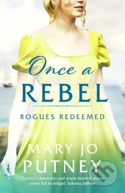 Kniha: Once a Rebel (Putney Mary Jo). Canelo, 2021 Kniha: Once a Rebel (Putney Mary Jo). Canelo, 2021