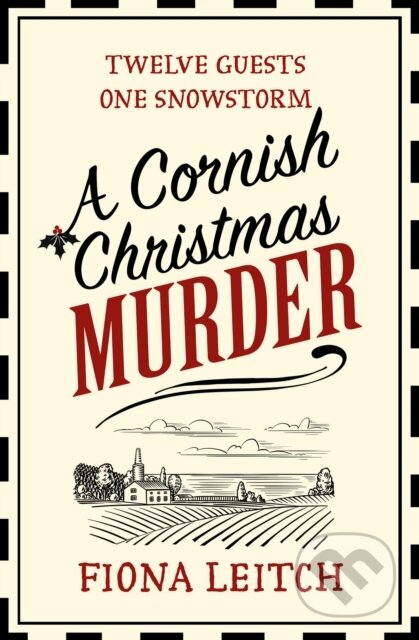 Kniha: A Cornish Christmas Murder (Fiona Leitch). One More Chapter, 2021 Kniha: A Cornish Christmas Murder (Fiona Leitch). One More Chapter, 2021