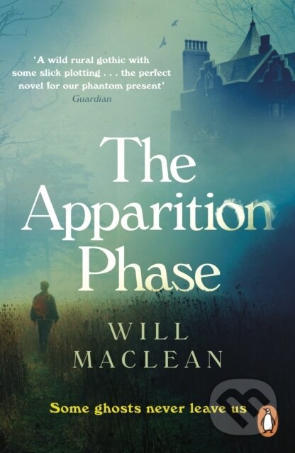 Kniha: The Apparition Phase (Will Maclean). Windmill Books, 2021 Kniha: The Apparition Phase (Will Maclean). Windmill Books, 2021