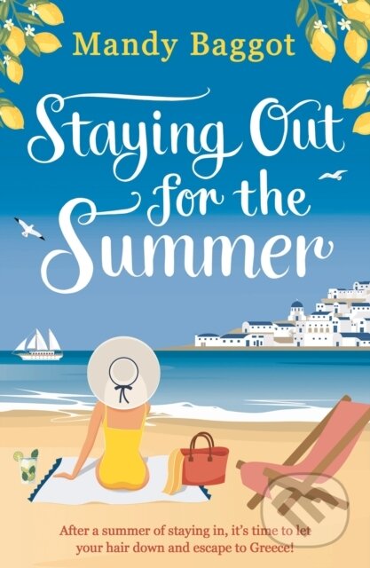 Kniha: Staying Out for the Summer (Mandy Baggot). Aria, 2021 Kniha: Staying Out for the Summer (Mandy Baggot). Aria, 2021