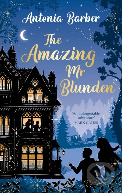 Kniha: The Amazing Mr Blunden (Antonia Barber). Virago, 2021 Kniha: The Amazing Mr Blunden (Antonia Barber). Virago, 2021
