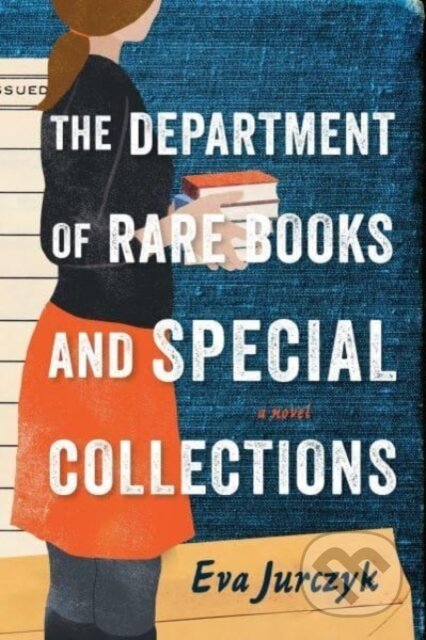Kniha: The Department of Rare Books and Special Collections (Eva Jurczyk). Poisoned Pen Press, 2022 Kniha: The Department of Rare Books and Special Collections (Eva Jurczyk). Poisoned Pen Press, 2022