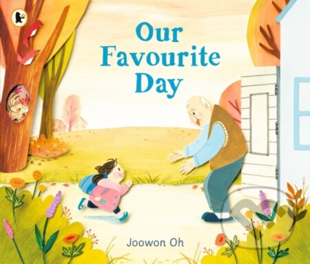 Kniha: Our Favourite Day (Joowon Oh). Walker books, 2022 Kniha: Our Favourite Day (Joowon Oh). Walker books, 2022