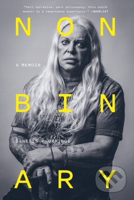 Kniha: Nonbinary (Genesis P Orridge). Abrams Appleseed, 2022 Kniha: Nonbinary (Genesis P Orridge). Abrams Appleseed, 2022