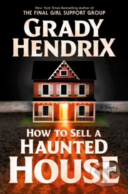 Kniha: How to Sell a Haunted House (export paperback) (Hendrix Grady). Titan Books, 2023 Kniha: How to Sell a Haunted House (export paperback) (Hendrix Grady). Titan Books, 2023