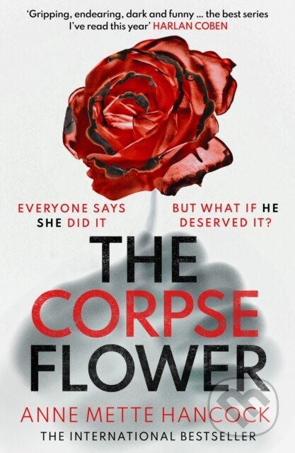 Kniha: The Corpse Flower (Anne Mette Hancock). Swift Press, 2023 Kniha: The Corpse Flower (Anne Mette Hancock). Swift Press, 2023