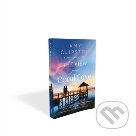 Kniha: The View from Coral Cove (Amy Clipston). Thomas Nelson Publishers, 2023 Kniha: The View from Coral Cove (Amy Clipston). Thomas Nelson Publishers, 2023