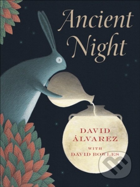 Kniha: Ancient Night (David Alvarez a David Bowles). , 2023 Kniha: Ancient Night (David Alvarez a David Bowles). , 2023