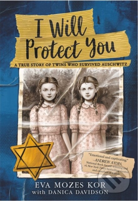 Kniha: I Will Protect You (Danica Davidson a Eva Mozes Kor). , 2023 Kniha: I Will Protect You (Danica Davidson a Eva Mozes Kor). , 2023