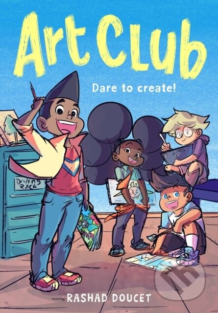 Kniha: Art Club (A Graphic Novel) (Rashad Doucet). , 2024 Kniha: Art Club (A Graphic Novel) (Rashad Doucet). , 2024