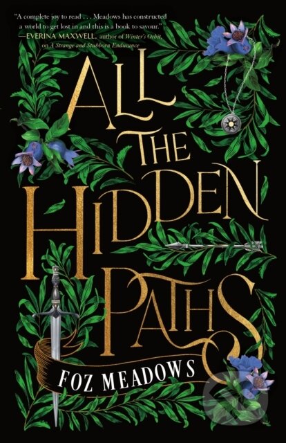Kniha: All the Hidden Paths (Foz Meadows). St. Martin´s Press, 2024 Kniha: All the Hidden Paths (Foz Meadows). St. Martin´s Press, 2024