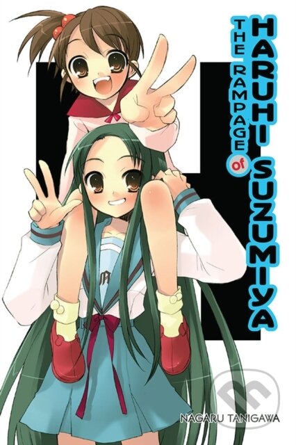 Kniha: The Rampage of Haruhi Suzumiya (light novel) (Nagaru Tanigawa). Yen Press, 2021 Kniha: The Rampage of Haruhi Suzumiya (light novel) (Nagaru Tanigawa). Yen Press, 2021