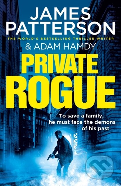 Kniha: Private Rogue (Adam Hamdy a James Patterson). Cornerstone, 2022 Kniha: Private Rogue (Adam Hamdy a James Patterson). Cornerstone, 2022