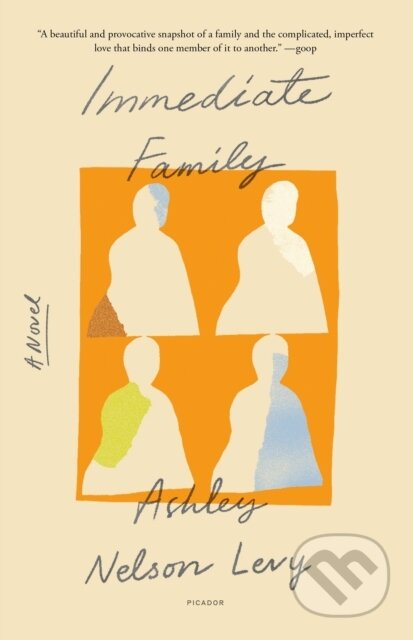 Kniha: Immediate Family (Ashley Nelson Levy). Picador, 2022 Kniha: Immediate Family (Ashley Nelson Levy). Picador, 2022