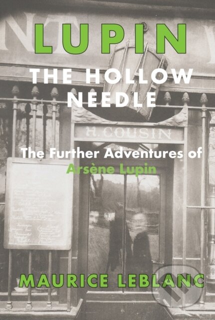 Kniha: Lupin: The Hollow Needle (Maurice Leblanc). Galileo, 2022 Kniha: Lupin: The Hollow Needle (Maurice Leblanc). Galileo, 2022