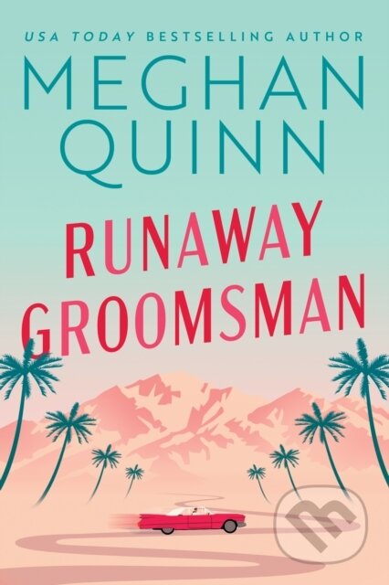 Kniha: Runaway Groomsman (Meghan Quinn). , 2022 Kniha: Runaway Groomsman (Meghan Quinn). , 2022