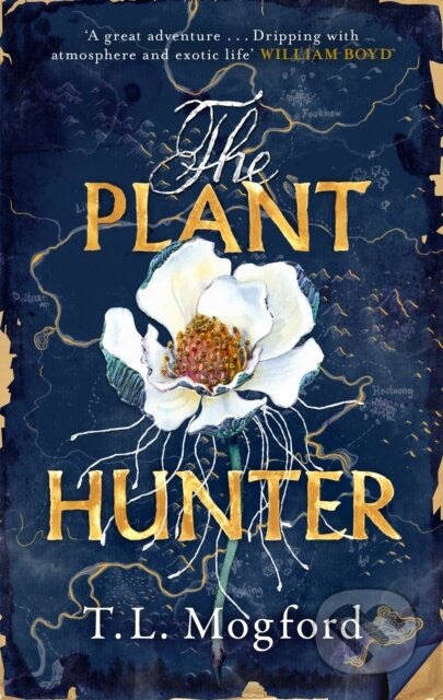 Kniha: The Plant Hunter (T L Mogford). Mountain Leopard Press, 2022 Kniha: The Plant Hunter (T L Mogford). Mountain Leopard Press, 2022