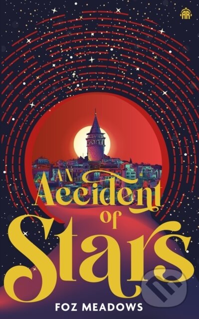 Kniha: An Accident of Stars (Foz Meadows). Angry Robot, 2022 Kniha: An Accident of Stars (Foz Meadows). Angry Robot, 2022