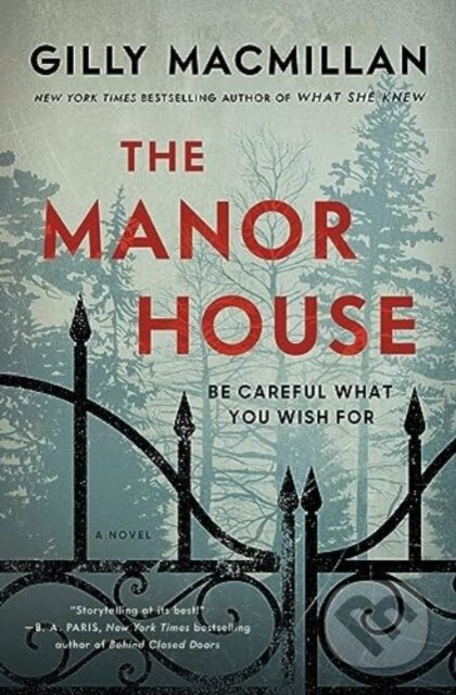 Kniha: The Manor House Intl (Gilly Macmillan). William Morrow, 2023 Kniha: The Manor House Intl (Gilly Macmillan). William Morrow, 2023