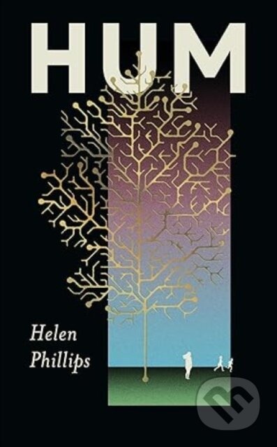 Kniha: Hum (Helen Phillips). Atlantic Books, 2024 Kniha: Hum (Helen Phillips). Atlantic Books, 2024