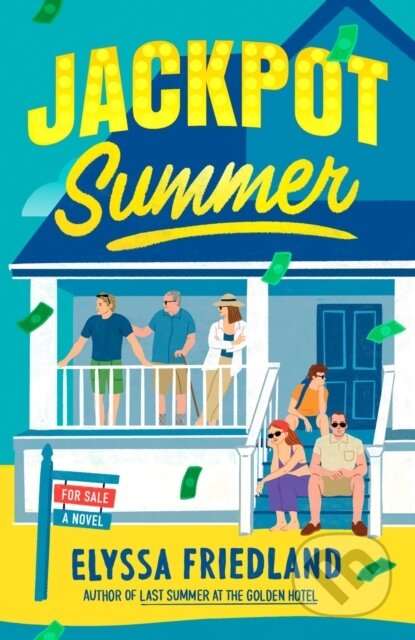Kniha: Jackpot Summer (Elyssa Friedland). , 2024 Kniha: Jackpot Summer (Elyssa Friedland). , 2024