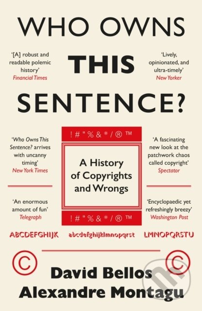 Kniha: Who Owns This Sentence? (Alexandre Montagu a David Bellos). Mountain Leopard Press, 2024 Kniha: Who Owns This Sentence? (Alexandre Montagu a David Bellos). Mountain Leopard Press, 2024